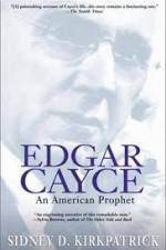 Edgar Cayce: An American Prophet