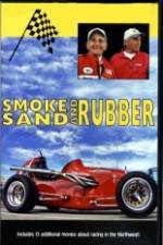 Smoke, Sand & Rubber