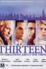 Thirteen Conversations About One Thing