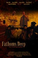 Fathoms Deep