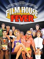 Film House Fever