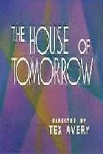 The House of Tomorrow