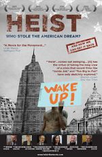 Heist: Who Stole the American Dream?