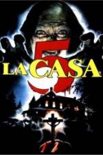 La casa 5