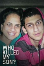 Who Killed My Son? (TV Special 2021)