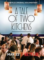 A Tale of Two Kitchens (Short 2019)