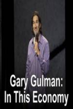 Gary Gulman In This Economy