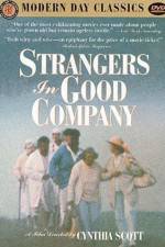 Strangers in Good Company