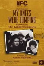 My Knees Were Jumping Remembering the Kindertransports