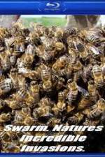 Swarm: Nature's Incredible Invasions