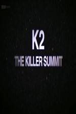 Storyville K2 The Killer Summit