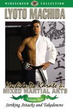 Machida Do Karate For Mixed Martial Arts Volume 2