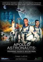 Apollo Astronauts: Training NASA\'s Moon Men