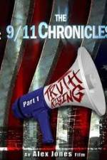 The 9/11 Chronicles - Truth Rising