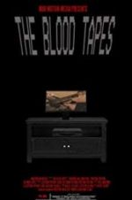 The Blood Tapes