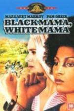 Black Mama White Mama