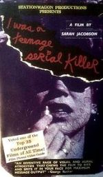 I Was a Teenage Serial Killer (Short 1993)