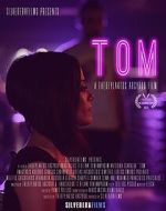 Tom (Short 2015)