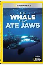 National Geographic The Whale That Ate Jaws