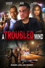 A Troubled Mind