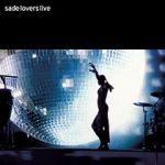 Sade: Lovers Live