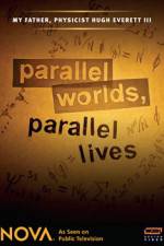 Parallel Worlds Parallel Lives