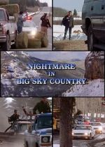 Nightmare in Big Sky Country