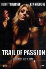 Trail of Passion