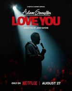 Adam Sandler: Love You (TV Special 2024)