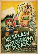 No Splash Photography, Please! (Short 2021)