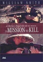 A Mission to Kill