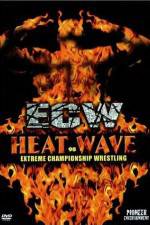 ECW Heat wave