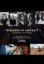 Women of Impact: Changing the World