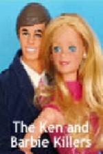 The Ken and Barbie Killers