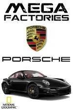 National Geographic Megafactories: Porsche