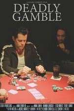 Deadly Gamble