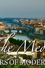 The Medici: Makers of Modern Art