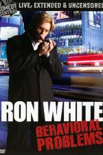 Ron White: Behavioral Problems