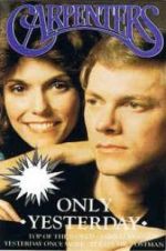 Only Yesterday: The Carpenters\' Story