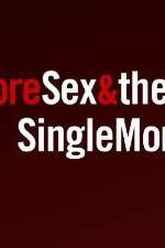 More Sex & the Single Mom