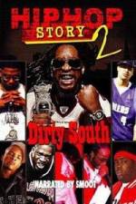 Hip Hop Story 2: Dirty South