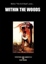 Within the Woods (Short 1978)