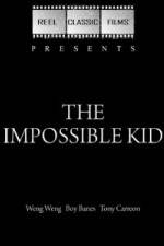 The Impossible Kid