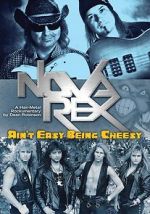 Nova Rex: Ain\'t Easy Being Cheesy