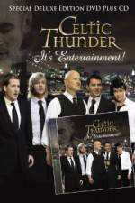 Celtic Thunder Its Entertainment