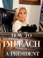 How to Impeach a President