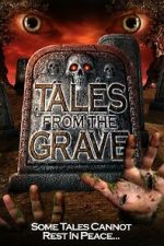 Tales from the Grave