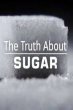 The Truth About Sugar