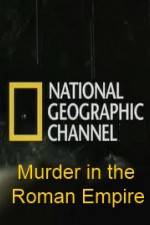 National Geographic Murder in the Roman Empire