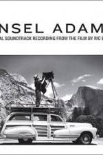 Ansel Adams A Documentary Film